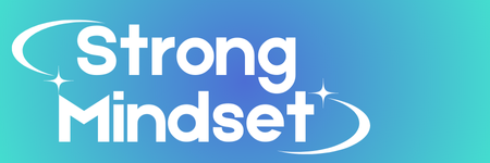Strong Mindset